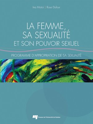 cover image of La femme, sa sexualité et son pouvoir sexuel